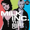Milk Inc. Best Of (2CD)